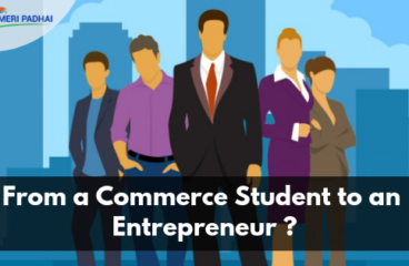 From a Commerce student to an Entrepreneur ?