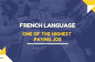 French Language: One of the highest paying job.  