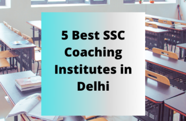 5 Best SSC Coaching Institutes in Delhi