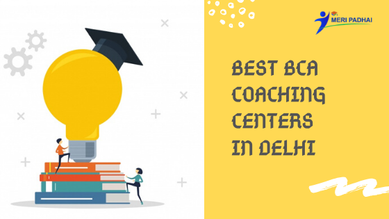 Best BCA Coaching Centers in Delhi