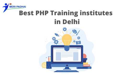 Best PHP Training institutes in Delhi