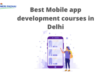 Best Mobile app development courses in Delhi