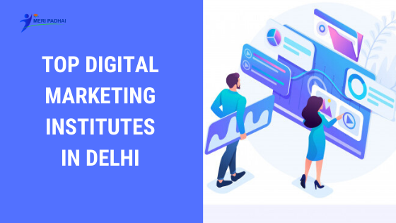 Top Digital marketing institutes in Delhi
